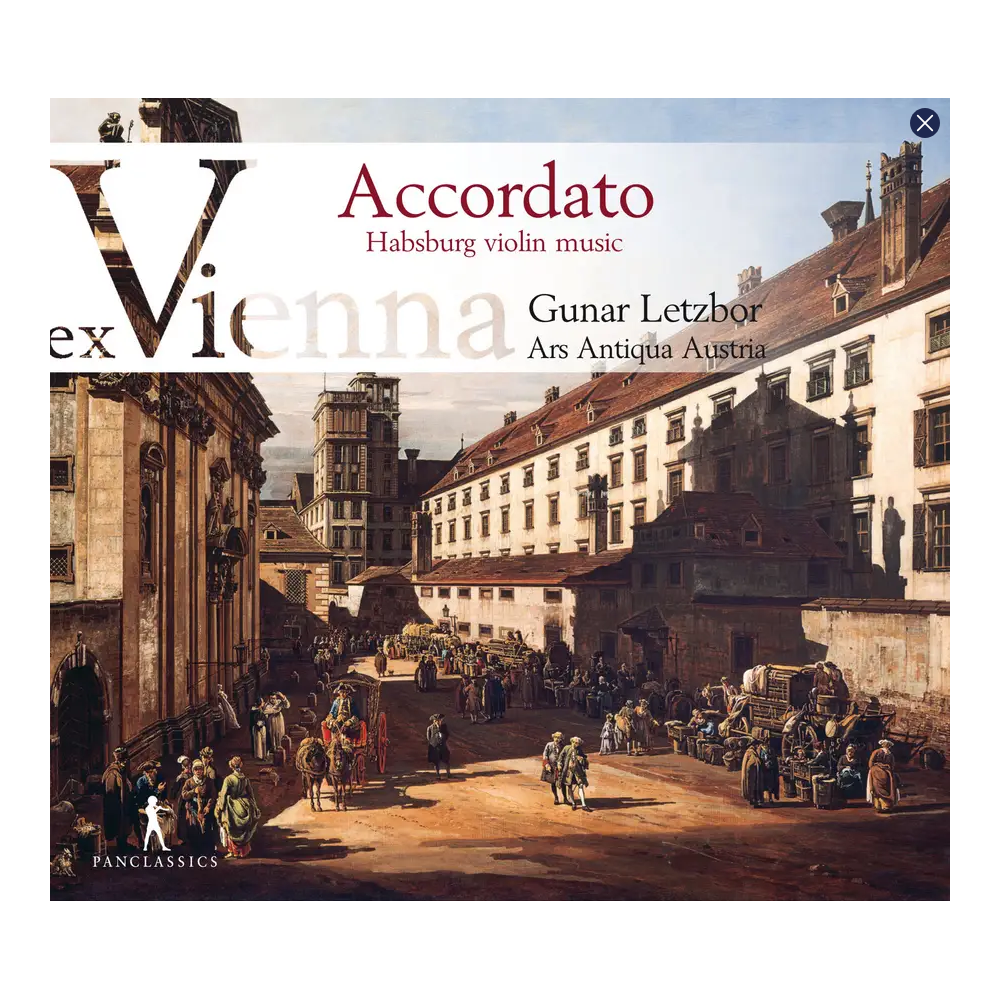 Ex Vienna, Accordato : Habsburg violin music..
